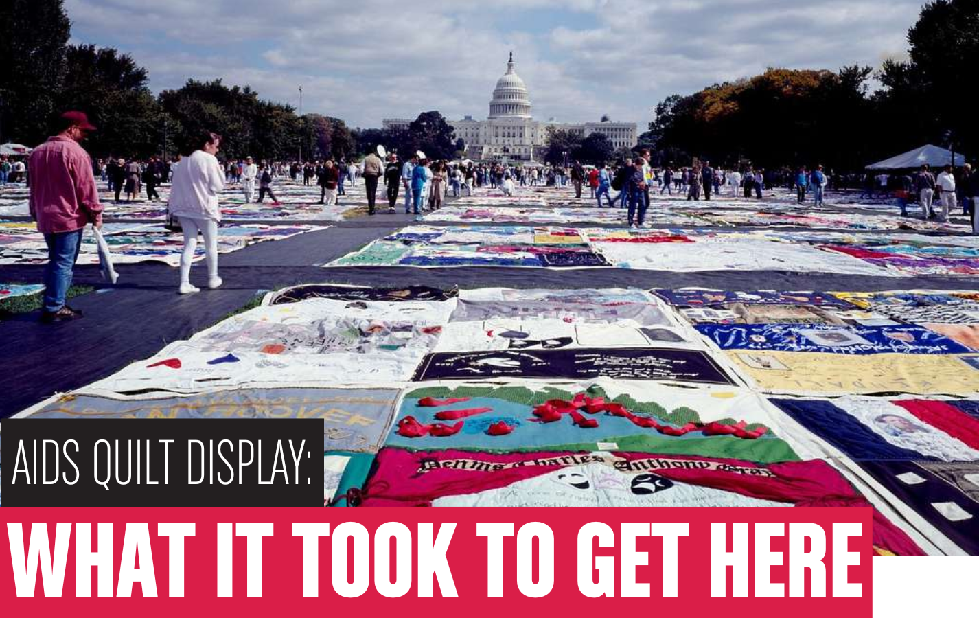 AIDS Quilt Lobby Display: What it Took to Get Here – The B-Side